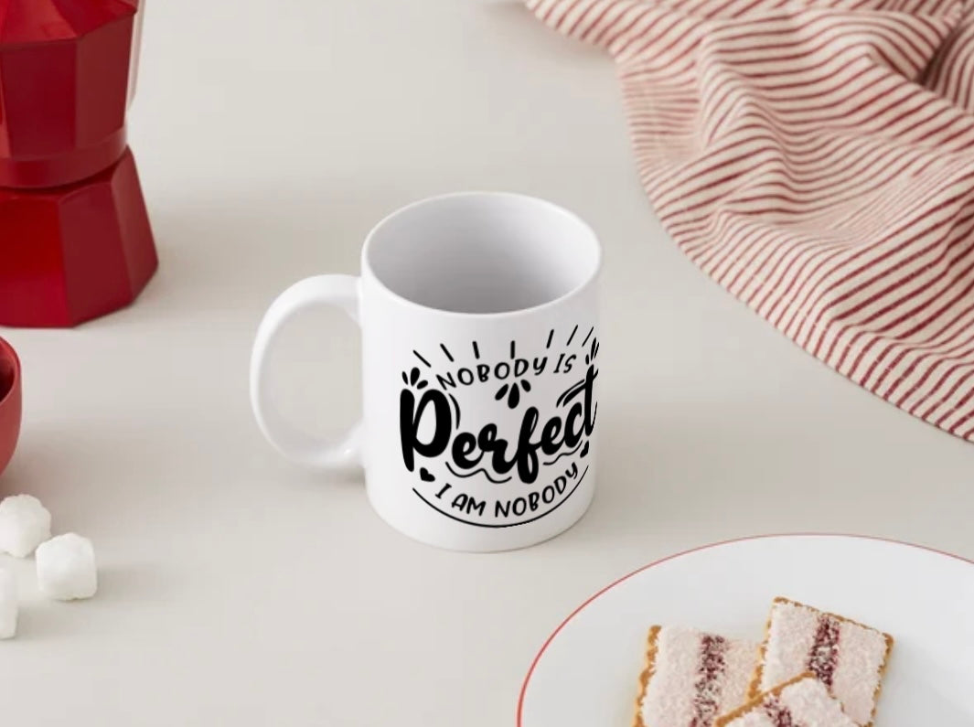 Nobody is perfect Tasse